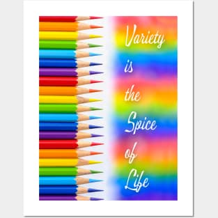 'Variety is the Spice of Life' typography, on a rainbow coloring crayon background. Posters and Art